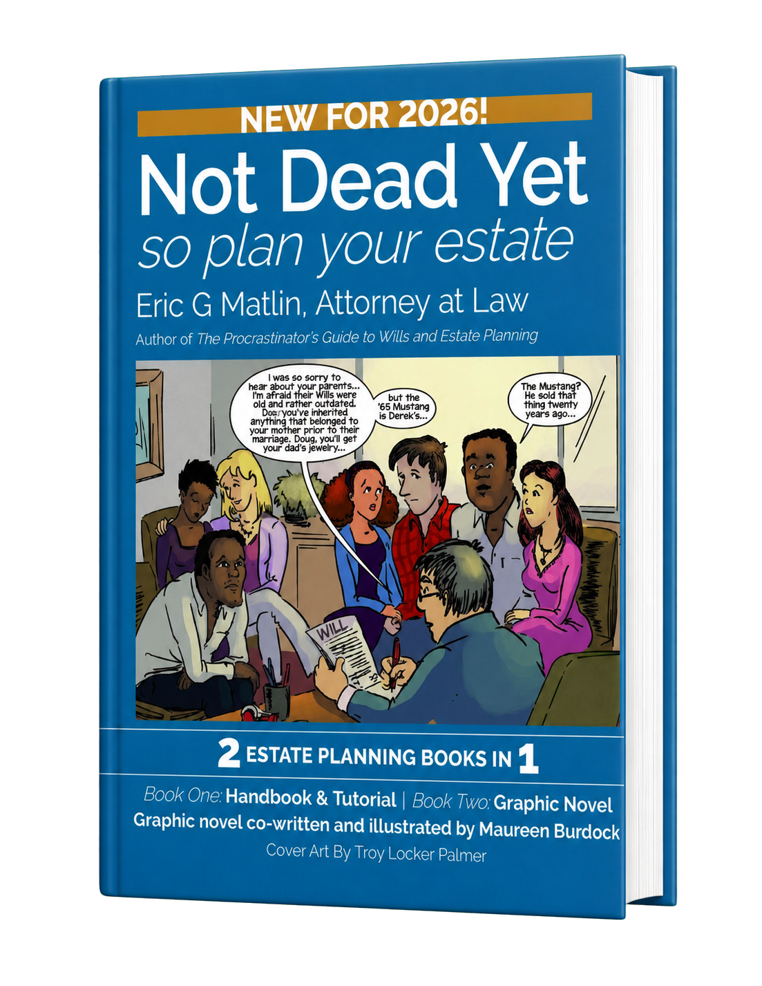3D edition of Not Dead Yet: so plan your estate